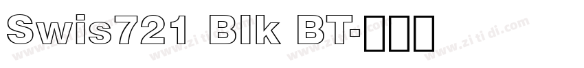 Swis721 BIk BT字体转换 Swis721 BIk BT字体转换